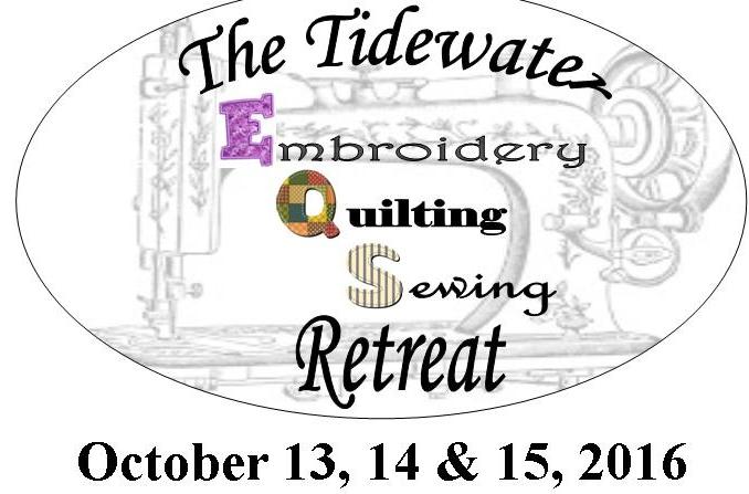 Tidewater Embroidery, Quilting & Sewing Retreat